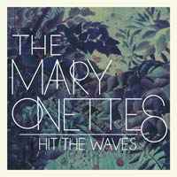 The Mary Onettes - Hit The Waves album cover