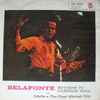 Belafonte* with Odetta & The Chad Mitchell Trio - Belafonte Returns To Carnegie Hall