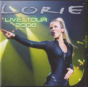 Lorie - Live Tour 2006