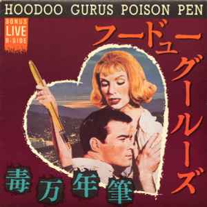 Poison Pen - Hoodoo Gurus