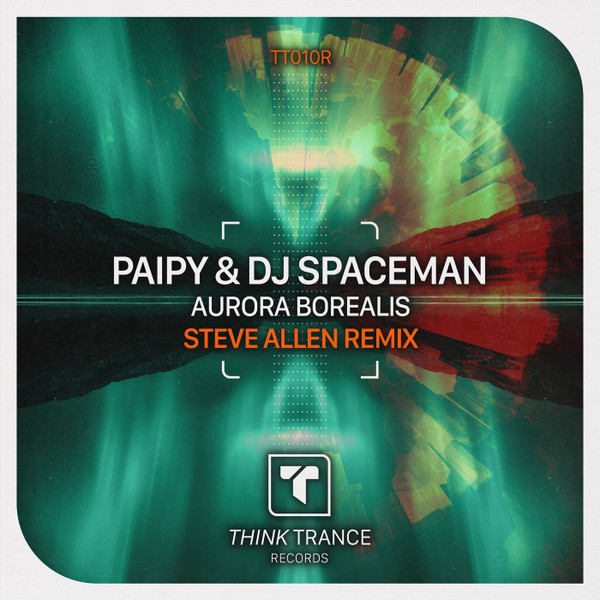 Paipy & DJ Spaceman – Aurora Borealis (Steve Allen Remix) (2022