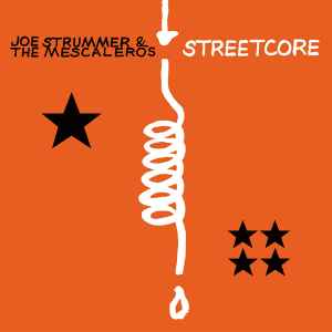 Joe Strummer & The Mescaleros - Streetcore album cover