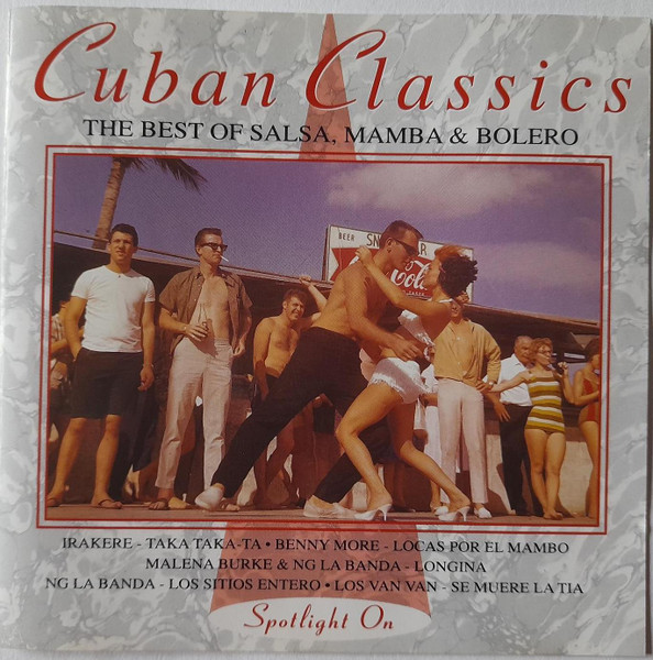 Cuban Classics (The Best Of Salsa, Mamba & Bolero) (1994, CD