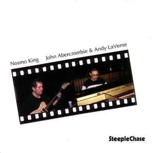 John Abercrombie & Andy LaVerne – Nosmo King (1992, CD) - Discogs