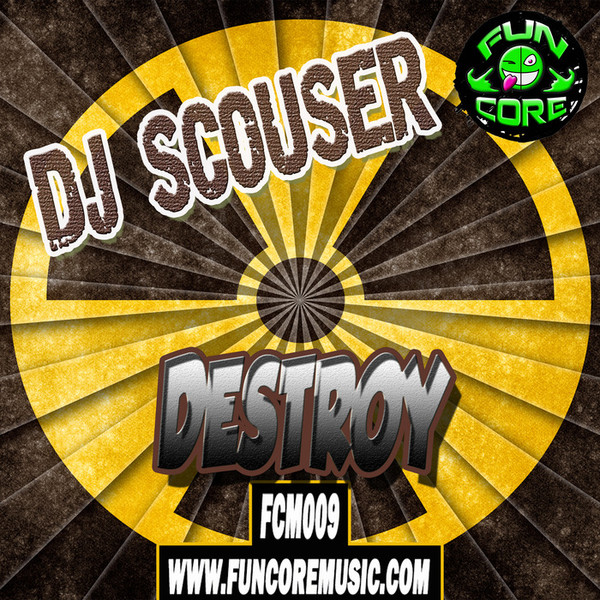 Album herunterladen DJ Scouser - Destroy