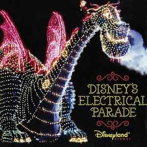 Various - Disney's Electrical Parade (Disneyland Resort)