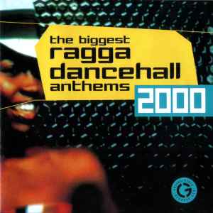 The Biggest Ragga Dancehall Anthems 2005 (2005, CD) - Discogs