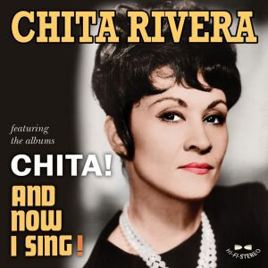 Chita Rivera – Chita / And Now I Sing (2013, CD) - Discogs
