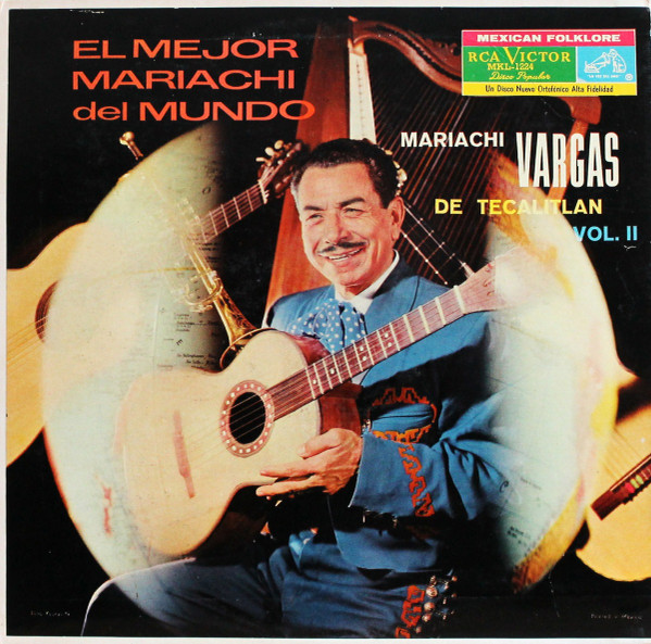 Mariachi Vargas de Tecalitlán – El Mejor Mariachi Del Mundo Vol 