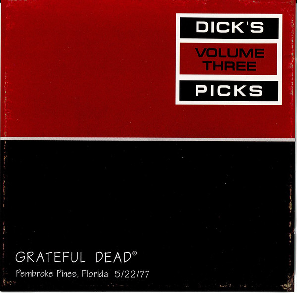 Grateful Dead – Dick's Picks Volume Three: Pembroke Pines, Florida