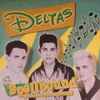 The Deltas* - Spellbound (A Collection Of Tracks From The Nervous Records Vaults)