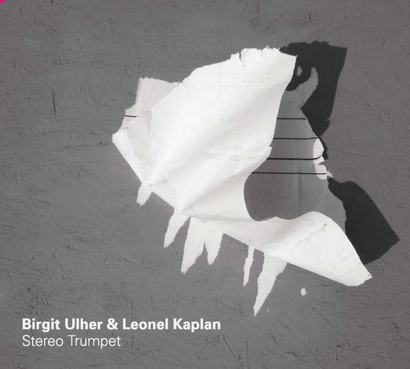 lataa albumi Download Birgit Ulher & Leonel Kaplan - Stereo Trumpet album