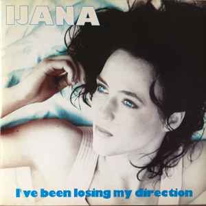 Ijana - I've Been Losing My Direction