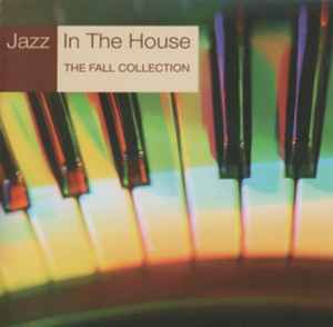 Jazz In The House 9 (The Fall Collection) - Various