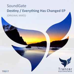 SoundGate - Destiny / Everything Has Changed EP album cover