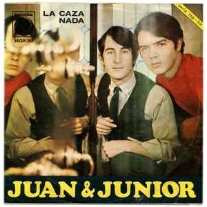 La Caza / Nada - Juan & Junior