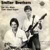 Staller Brothers - Der Alte Mann / Zwei Blaue Augen