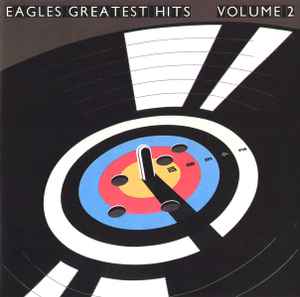 Eagles – Eagles Greatest Hits Volume 2 (CD) - Discogs