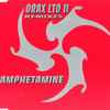 Drax Ltd II* - Amphetamine (Remixes)