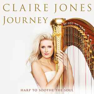 Claire Jones (4) - Journey: Harp To Soothe The Soul album cover