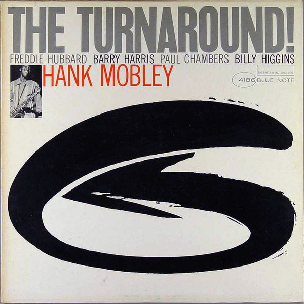 Hank Mobley – The Turnaround (1965, Vinyl) - Discogs