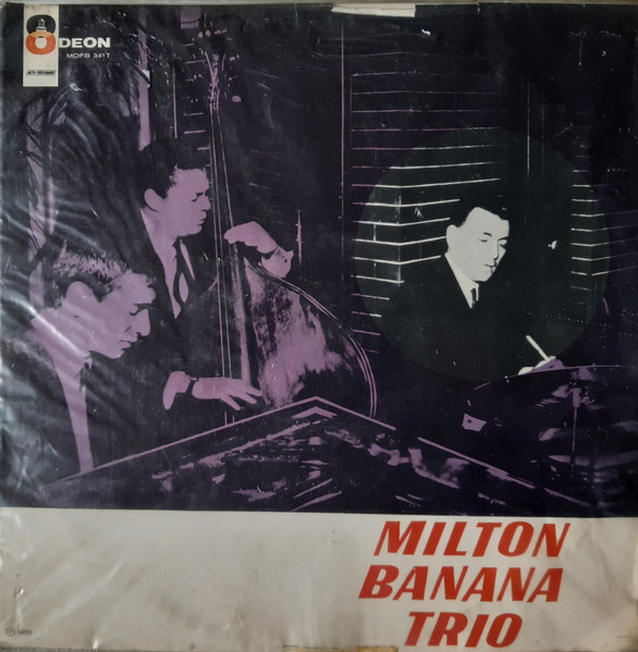 Milton Banana Trio – Milton Banana Trio (1965, Vinyl) - Discogs