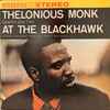 Thelonious Monk Quartet Plus Two* - At The Blackhawk