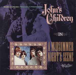 A Midsummer Night's Scene - John's Children