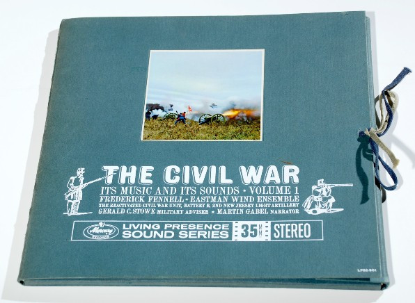 Frederick Fennell • Eastman Wind Ensemble – The Civil War, Its