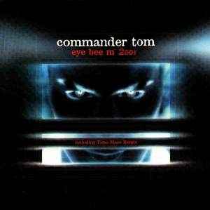 Commander Tom - Eye Bee M 2001 album cover
