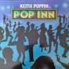 Keith Poppin - Pop Inn