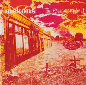The Mekons - The Edge Of The World