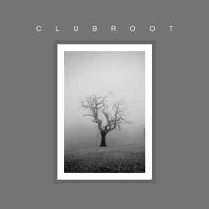 Clubroot - Clubroot album cover