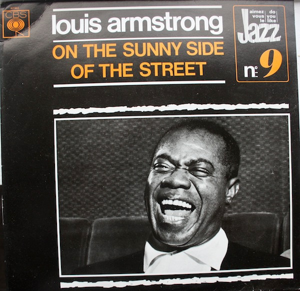 Louis Armstrong And His All Stars – On The Sunny Side Of The