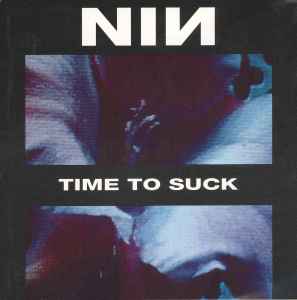 Nine Inch Nails - Time To Suck album cover