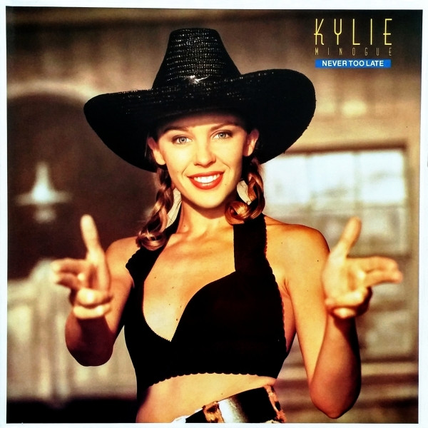 Kylie Minogue - Never Too Late | Releases | Discogs