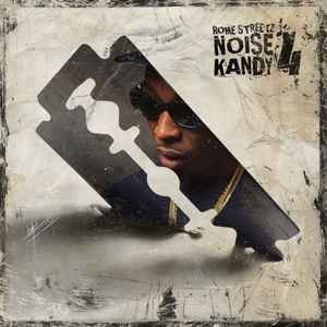 Rome Streetz – Noise Kandy 4 (2020, Digipak, CD) - Discogs