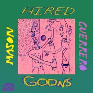 Mason Guerrero - Hired Goons album cover