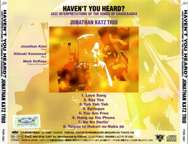 last ned album Jonathan Katz Trio - Havent You Heard Jazz Interpretations Of The Songs Of ChageAska