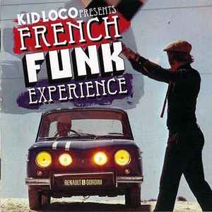 Kid Loco - French Funk Experience
