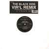 The Black Dog - VIR²L Remix
