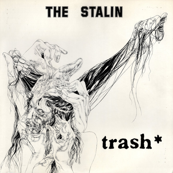 The Stalin – Trash (1981, Vinyl) - Discogs