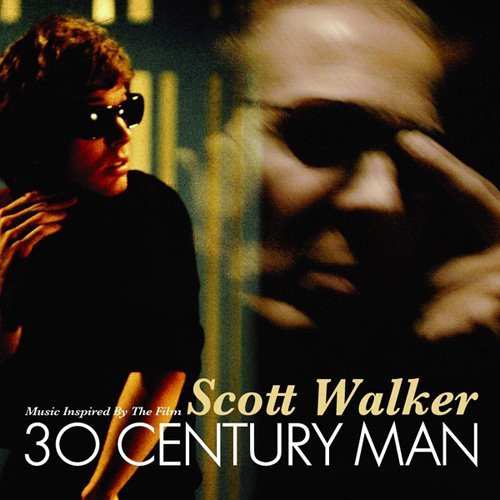 Scott Walker - 30 Century Man (Music Inspired By The Film) (2009