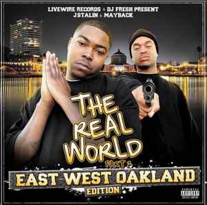 DJ Fresh Present J. Stalin & Mayback – The Real World Part 2: East