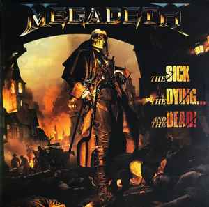 Megadeth – The Sick, The Dying And The Dead! (2022, Blue Opaque 