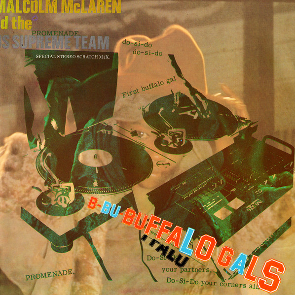 Malcolm McLaren And The World's Famous Supreme Team – Buffalo Gals