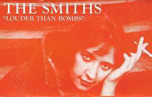 The Smiths – Louder Than Bombs (1987