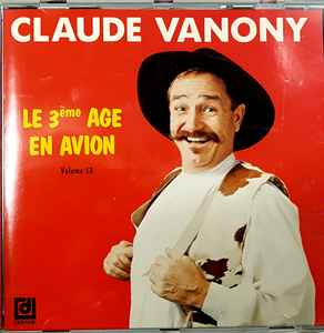 Claude Vanony - Le 3ème Age En Avion album cover