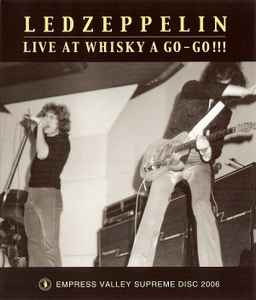 Led Zeppelin – Live At Whisky A Go-Go!! (2006, DVD) - Discogs