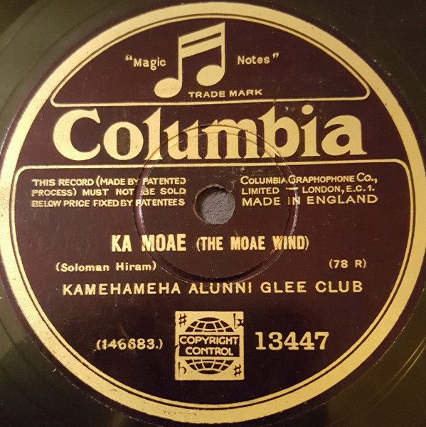télécharger l'album Kamehameha Alunni Glee Club, Order Of Kamehameha Glee Club - Ka Moae The Moae Wind Uluwehi O Kaala Beautiful Kaala
